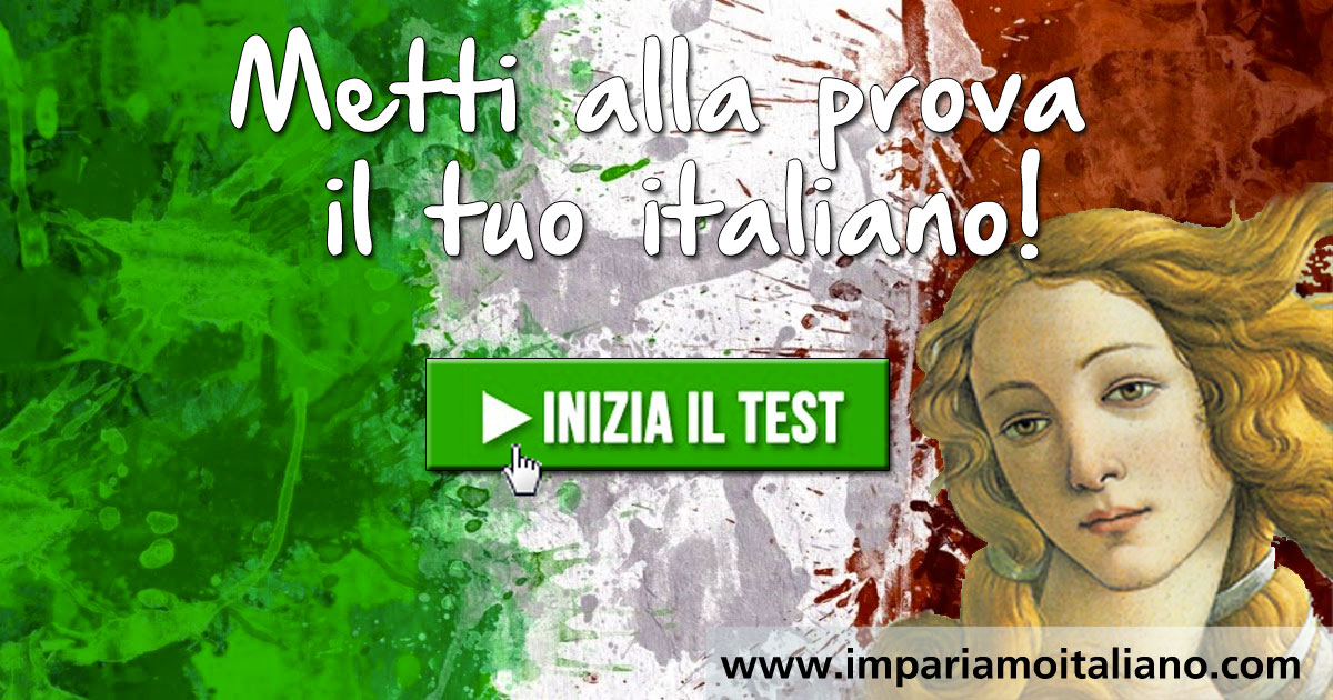 Prova il tuo italiano!